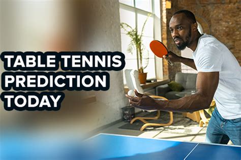 Get the best <b>tennis</b> odds pre-match and in-play, hot tips and bookie offers. . Table tennis prediction